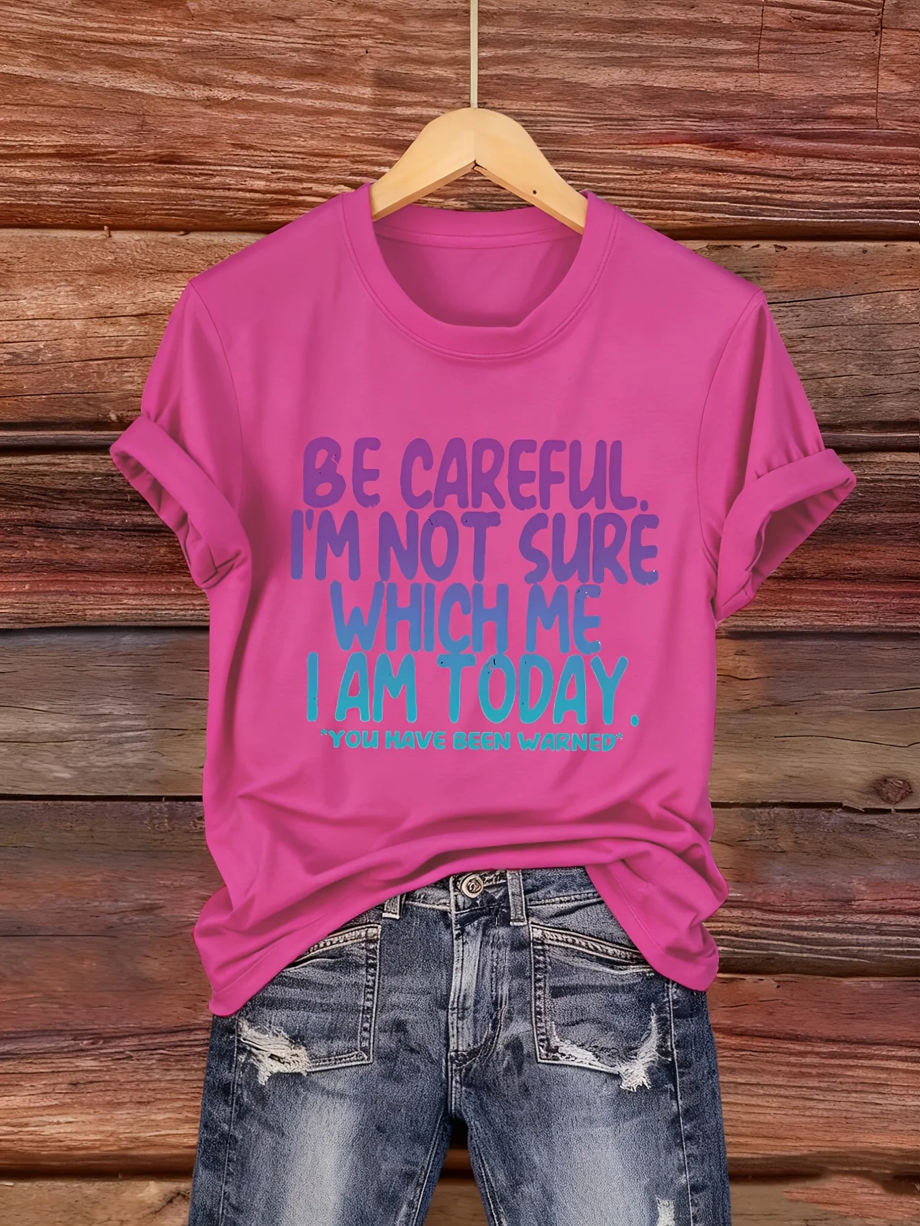 Be Careful Which Me I Am Today Women's Tee - Funny Sassy Graphic, Casual Bold Top