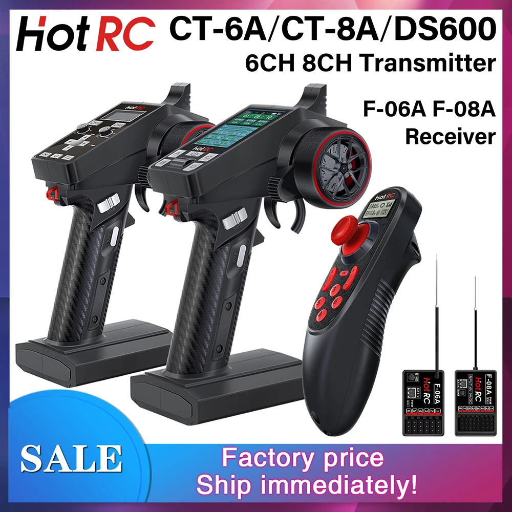 

HotRC Transmitter CT-6A CT-10A DS600 6CH 8CH 10CH 2.4GHz Radio System Remote Controller with F-06A F-08A F-10APWM GFSK Receiver
