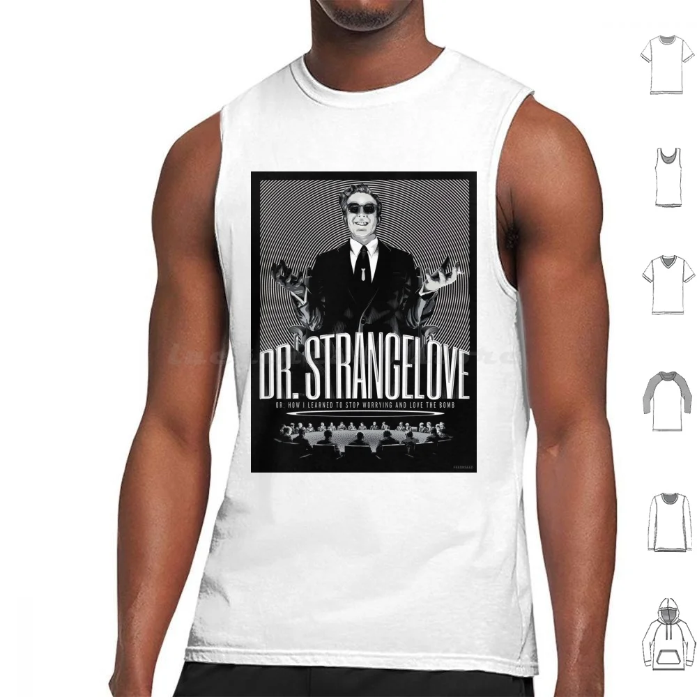 Dr. Strangelove Tank Tops Print Cotton Dr Strangelove Stanley Kubrick Movie Strangelove Film Kubrick Movies Peter Sellers