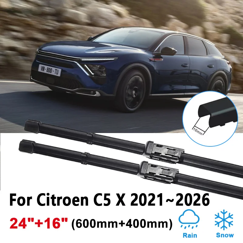 

24"+16" For Citroen C5 X Accessories 2021 2022 2023 2024 2025 2026 Car Front Wiper Wipe Blades Rubber Auto Window Wipers Brushes