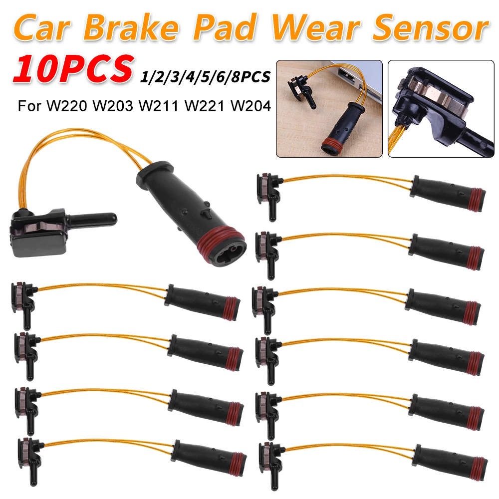 1-10PCS A2115401717 Front/Rear Brake Pad Sensor For Mercedes Benz W203 W220 W211 W221 W204 W212 R230 CL600 SL500 C350 E320 GL350