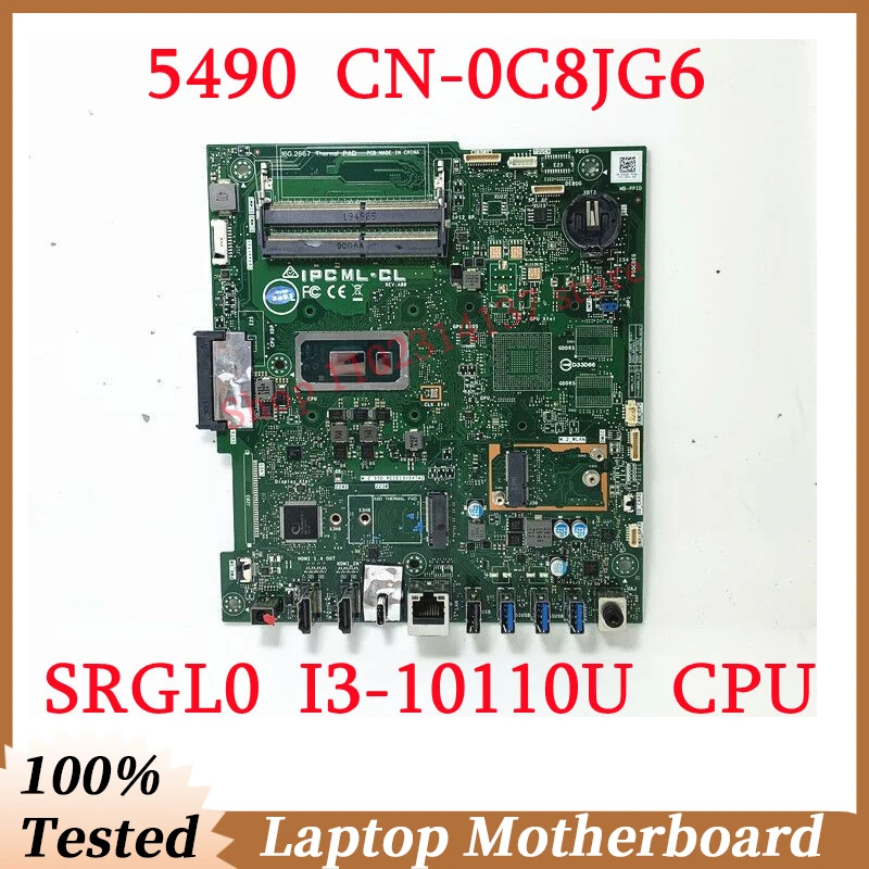 For Dell 5490 7790 CN-0C8JG6 0C8JG6 C8JG6 With SRGL0 I3-10110U CPU Mainboard Laptop Motherboard 100% Fully Tested Working Well