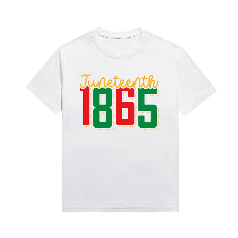 Juneteenth 1865 Slogan Tee Melanin Tops Casual Harajuku Cotton Top Custom T Shirt For Women's