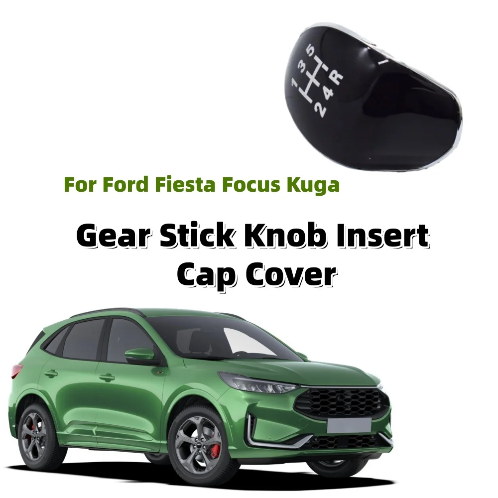 

5 Speed Gear Stick Knob Insert Cap Cover Car Interior Gear Shift Knob Protective Cover Accessories For Ford Fiesta Focus Kuga