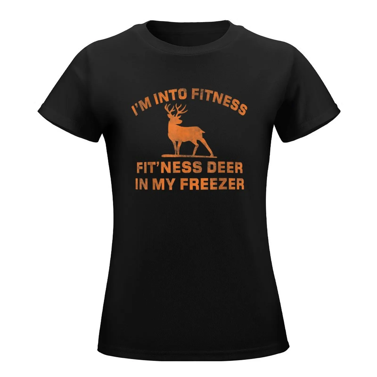 I'm Into Fitness Fit'Ness Deer In My Freezer Deer Hunting T-Shirt animal prinfor funny western t shirts for Women