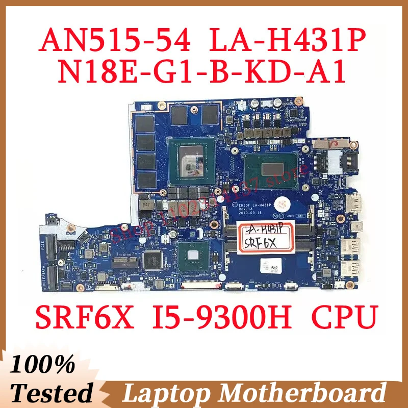 

For Acer AN515-54 AN515-54G EH50F LA-H431P With SRF6X I5-9300H CPU N18E-G1-B-KD-A1 RTX2060 Laptop Motherboard 100% Tested Good