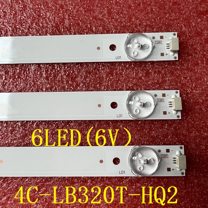 

3pcs 6LED LED Backlight strip for Thomson 32ED05U-01B T32ED-06U-01B LED-32B500 32CE650 LED32C371 4C-LB320T-HQ2 Dl3261(a)