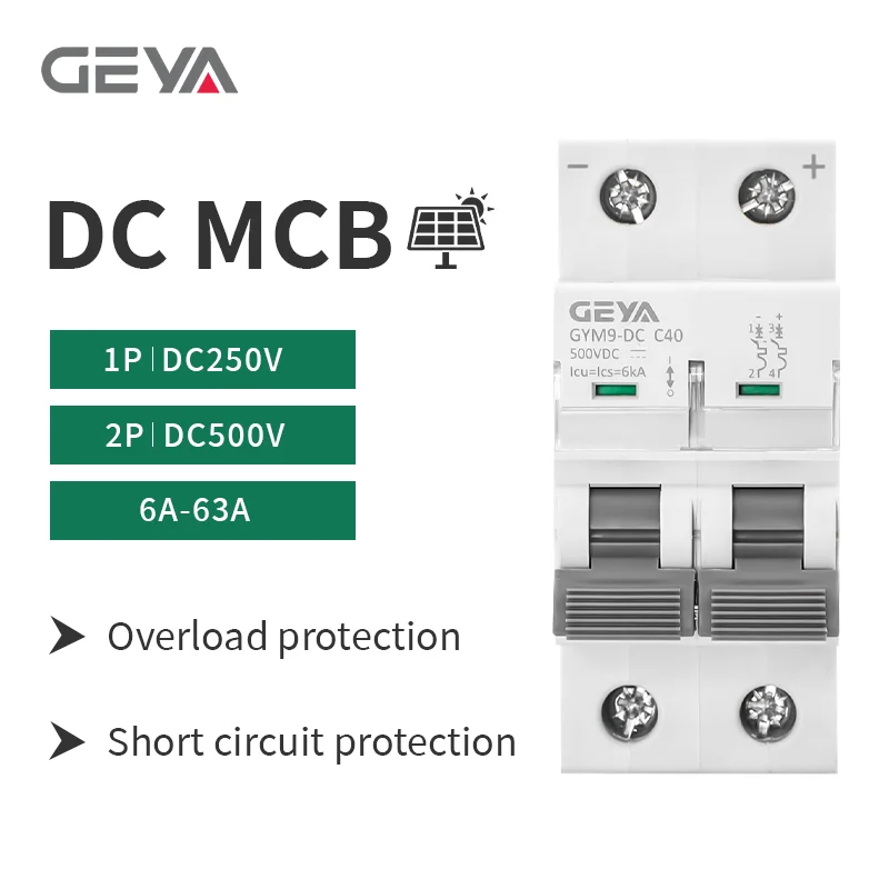 GEYA 1P 2P DC MCB 500V Solar Power Mini Circuit Breaker Overload Protection Switch 6A~63A for Photovoltaic PV System Switch