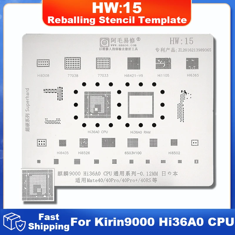 Amaoe HW15 BGA Reballing Stencil For Huawei Mate 40 Pro 40RS Mate40 For Kirin9000 Hi36A0 CPU Hi6526 Hi6502 Hi1105 Hi6405 Hi6421