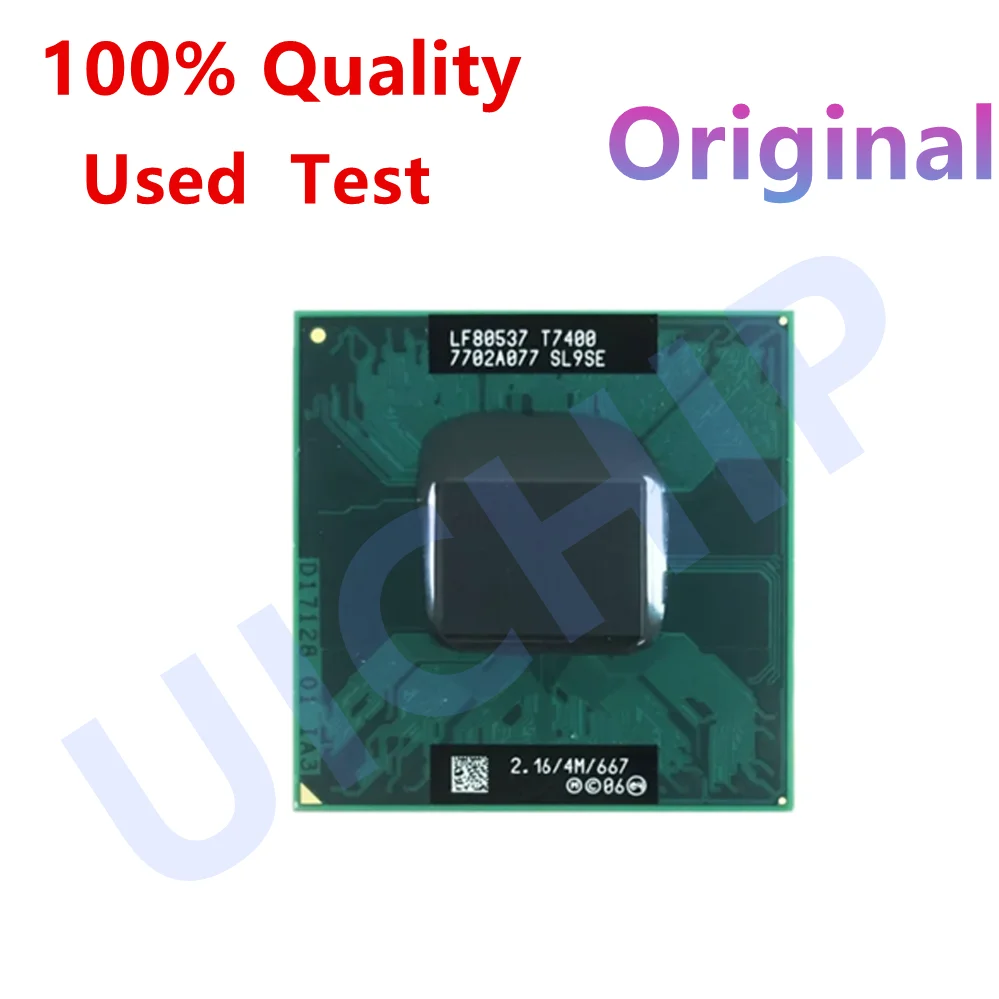 T7400 CPU Socket 479 4M Cache 2.16GHz 667MHz Dual-Core Laptop Processor
