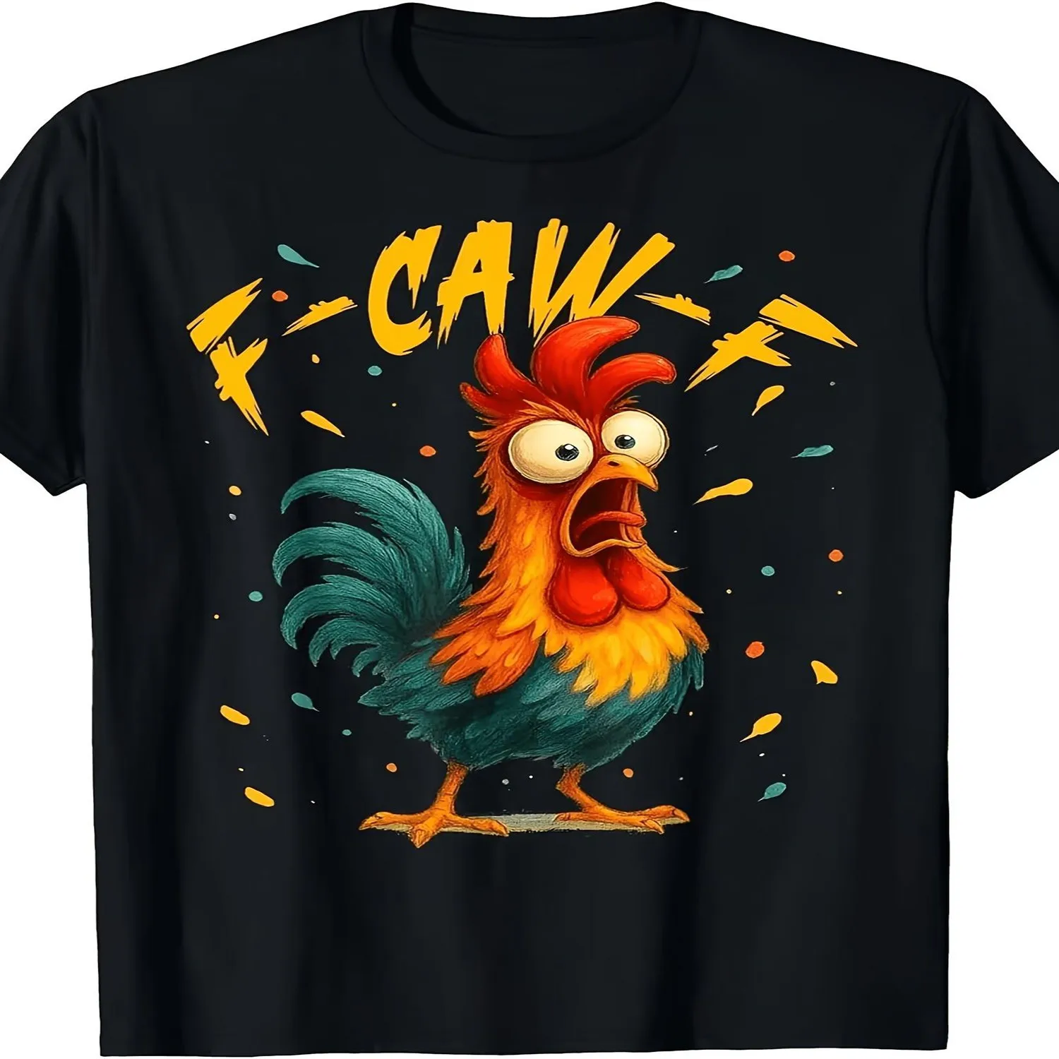 Rooster Fun T-Shirt F Caw F Rooster Fun Bird Fcawf Chicken Whisperer Fawk Off T-Shirt lightweight tshirt, unisex t-shirt