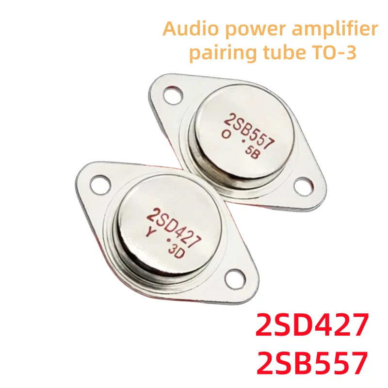 2-5-10PCS Original 100% New 2SB557 2SD427 B557 D427 Spot goods TO-3 Audio power amplifier pairing tube