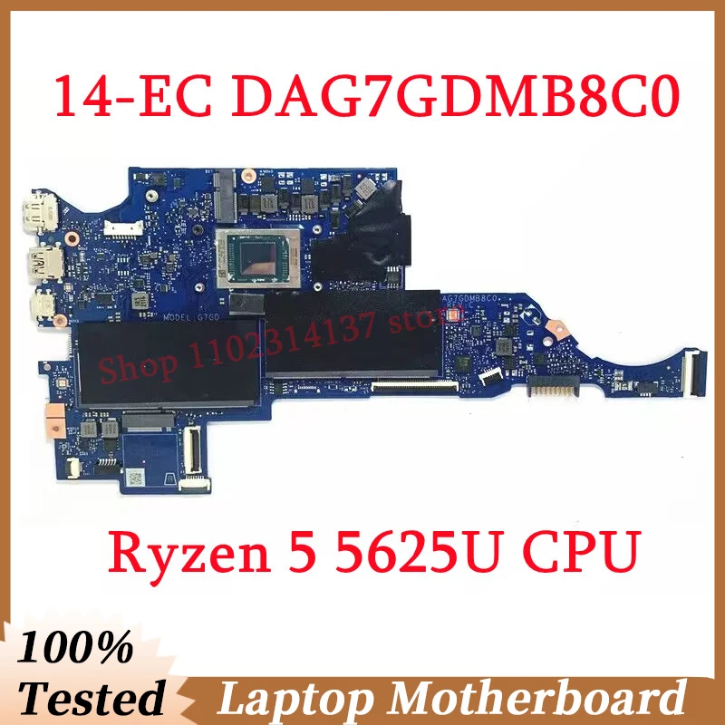 For HP 14-EC High Quality Mainboard DAG7GDMB8C0 With AMD Ryzen 5 5625U CPU Laptop Motherboard 100% Fully Tested Working Well