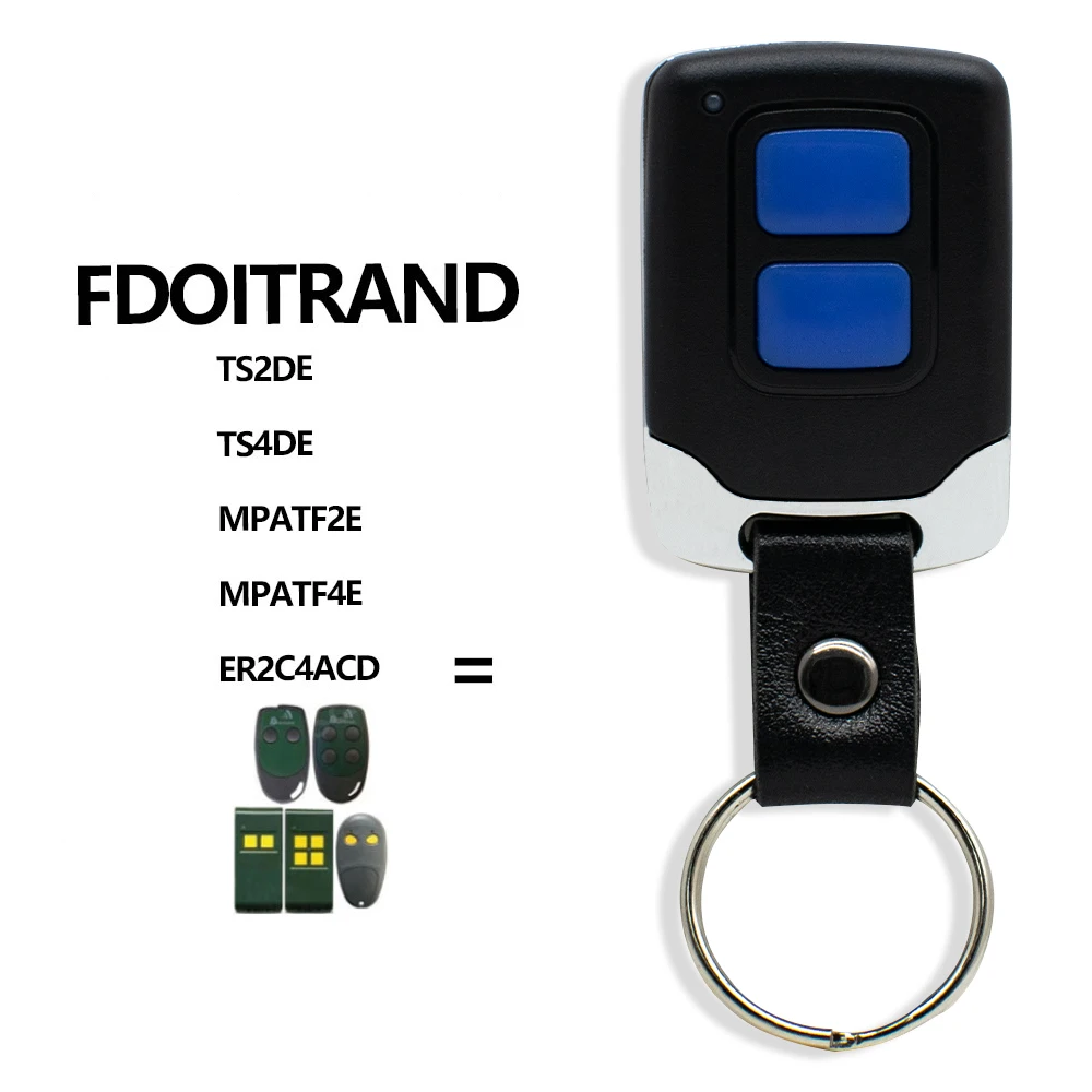 100% clon FDOITRAND TS2DE TS4DE MPSTF2E MPSTF4E ER2C4ACD Control remoto de puerta de garaje 433.92MHz Código fijo Abridor de puerta eléctrica