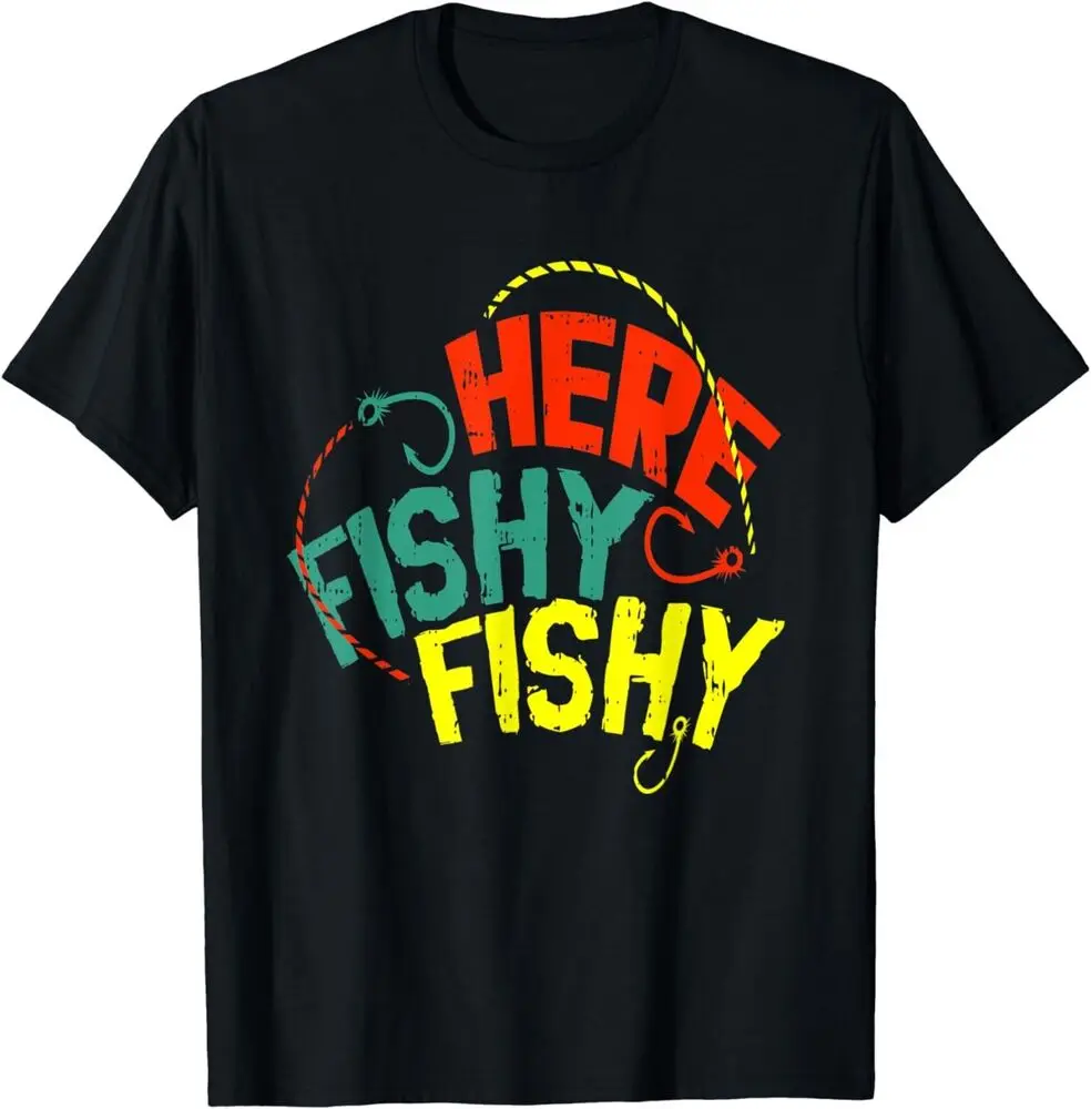 

Here Fishy Fishy Hook Funny Fishing Fisher Fisherman Gift Unisex T-Shirt