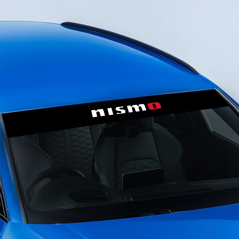 Car Sunshade Stickers Auto Front Windshield Decorative Decals For Nismo Nissan Almera Tiida Juke Teana Qashqai 350Z 370Z GTR