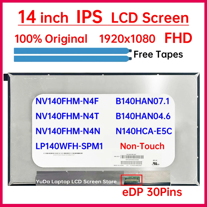 

14" LCD Screen NV140FHM-N4N NV140FHM-N4F N140HCA-E5C B140HAN07.1 LP140WFH-SPM1 B140HAN04.6 NV140FHM-N4T Display Matrix Panel FHD
