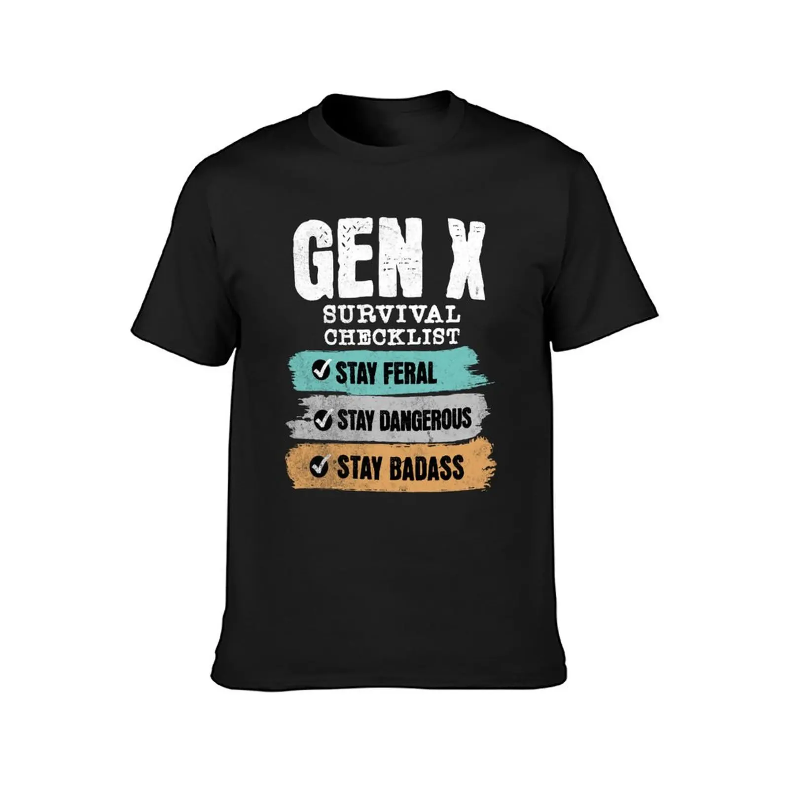 GEN X SURVIVAL CHECKLIST T-Shirt blacks cute clothes sports fans mens clothes