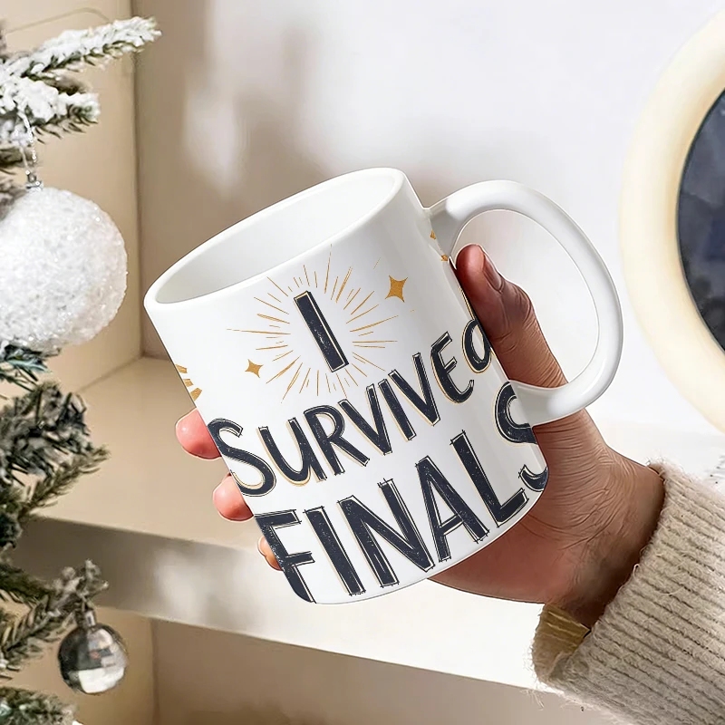Funny and Interesting 'I Survived Finals' Ceramic Mug, Coffee Mug, Milk Cup, Office Tea Cup, Drinking Cup, Gift for Friends