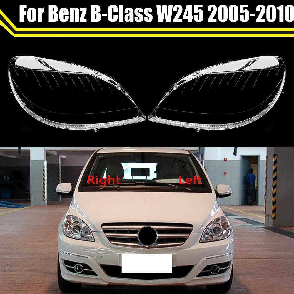 Headlamp Shell For Benz B-Class W245 B180 B200 2005-2010 Car Headlight Cover Headlight Shell Transparent Lens Glass Lampshade