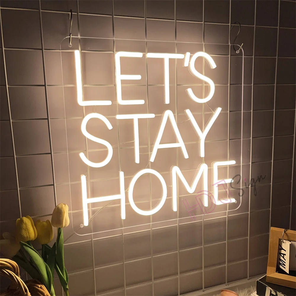 Personalized Neon Let's Stay Home Neon Led Sign Room Decor Bedroom Decoration Home Neon Lights Wall Decor Party Bar Neon Sign