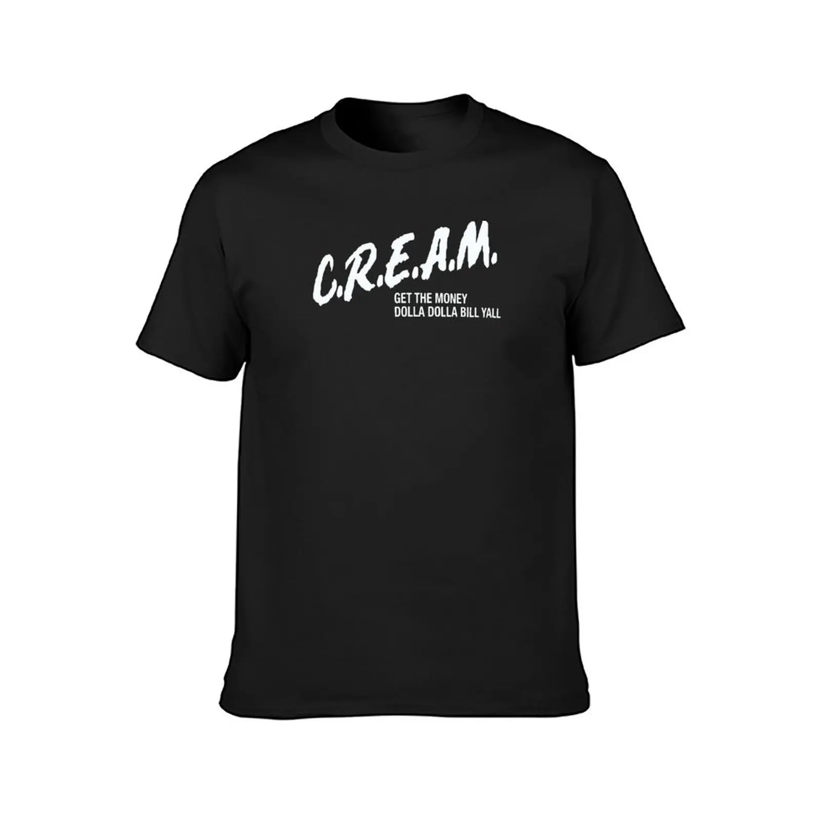 CREAM Get the money dolla dolla bill yall T-Shirt anime customizeds mens big and tall t shirts