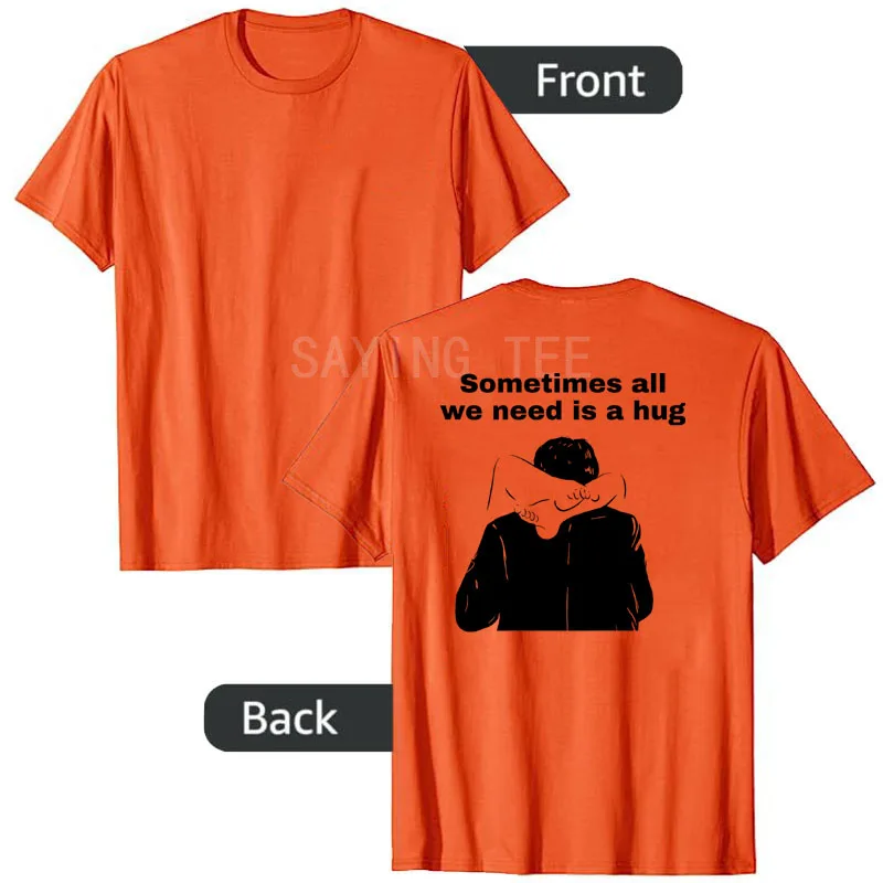 Manchmal brauchen wir nur eine Umarmung. Lustiges, trendiges Meme-T-Shirt, Y2k, humorvolle Comic-Grafik-Bekleidung, personalisiertes, sarkastisches Spruch-T-Shirt – Detail 10