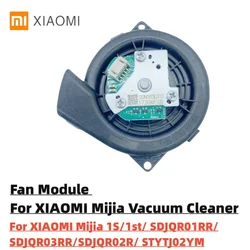Original Fan For XIAOMI Mijia 1S 1st Generation SDJQR01RR SDJQR03RR SDJQR02RR STYTJ02YM Robotic Vacuum Cleaner Parts