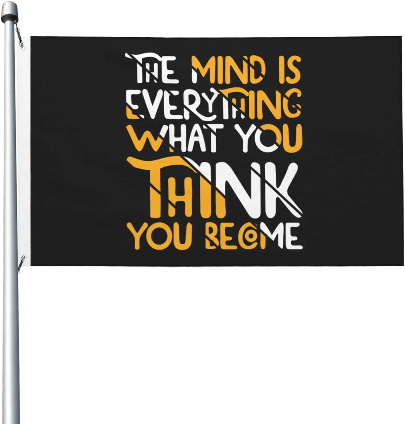 Flagnshow 100% Polyester The Mind Is Everything What You Think You Become Flags