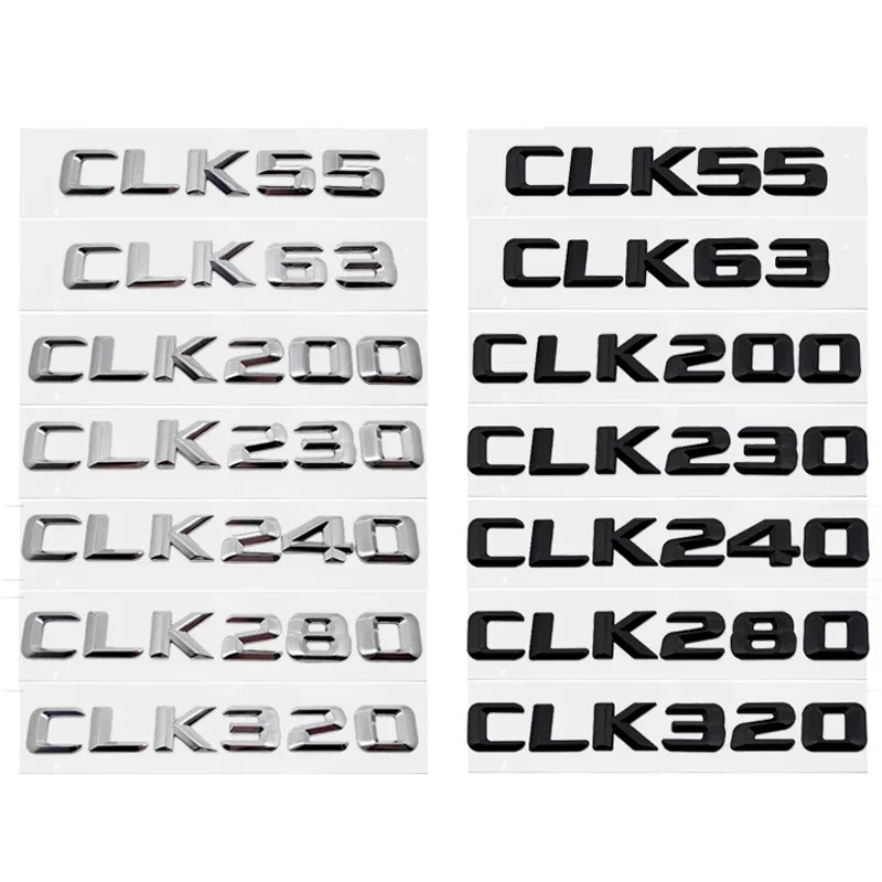 Car Rear Trunk Stickers Letter Badge Enblem for Mercedes Benz CLK55 CLK63 CLK200 CLK230 CLK240 CLK280 CLK320 CLK Class