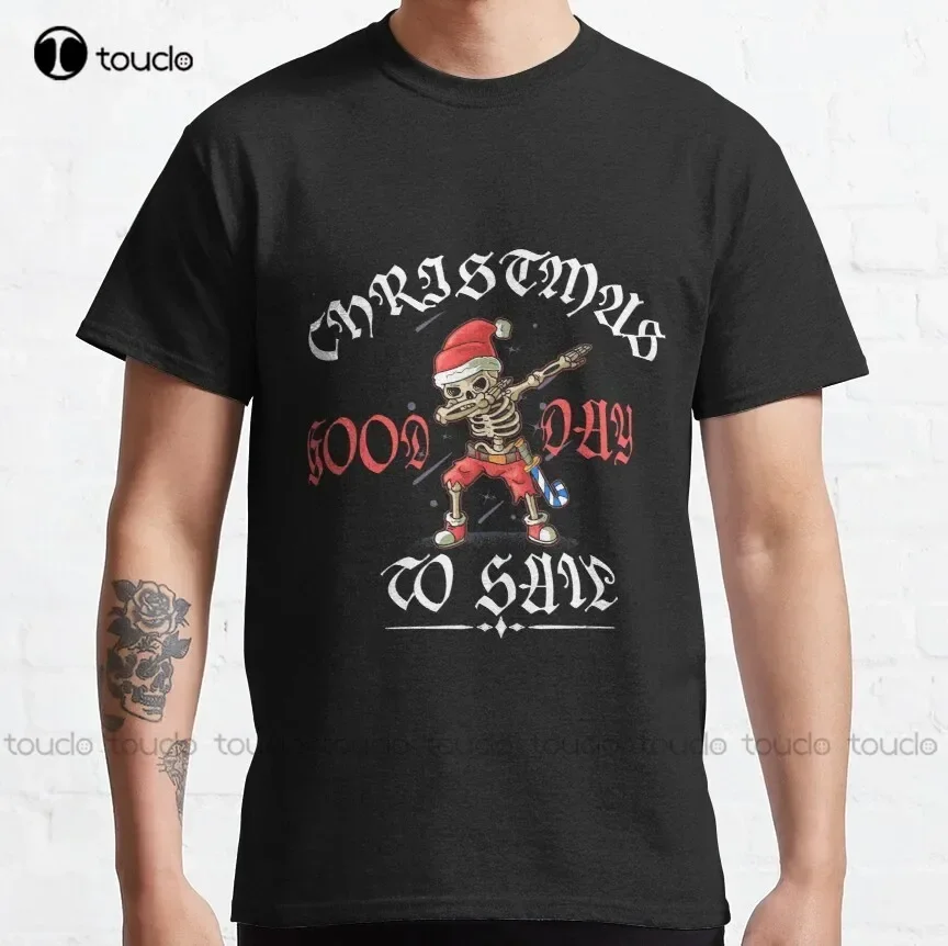 Christmas A Good Day To Sail 1 Classic T-Shirt Mens Casual Shirts Custom Aldult Teen Unisex Digital Printing Tee Shirt Xs-5Xl