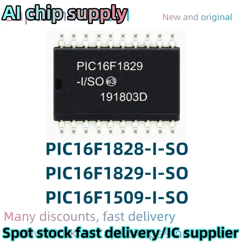 5PCS  PIC16F1509-I/SO PIC16F1828-I/SO PIC16F1829-I/SO 100% Brand New Original Integrated circuit SOP20