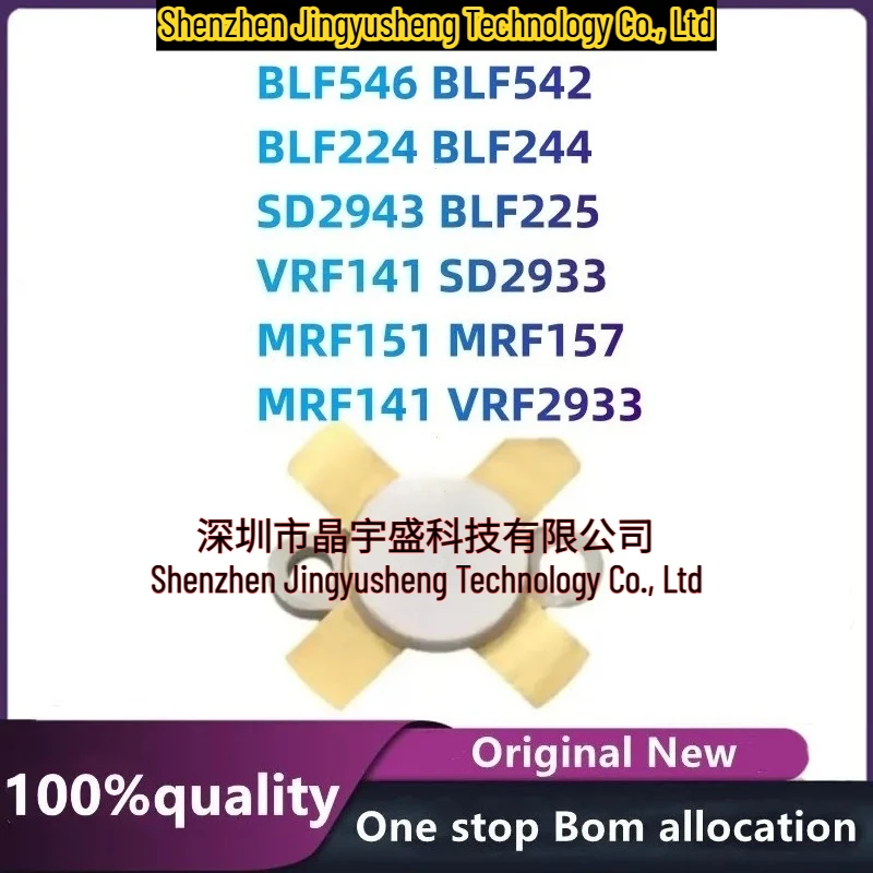 New Original BLF542 BLF224 BLF244 MRF141 SD2943 SD2933 VRF2933 VRF141 BLF225 MRF151 MRF157 BLF546 Integrated Circuit