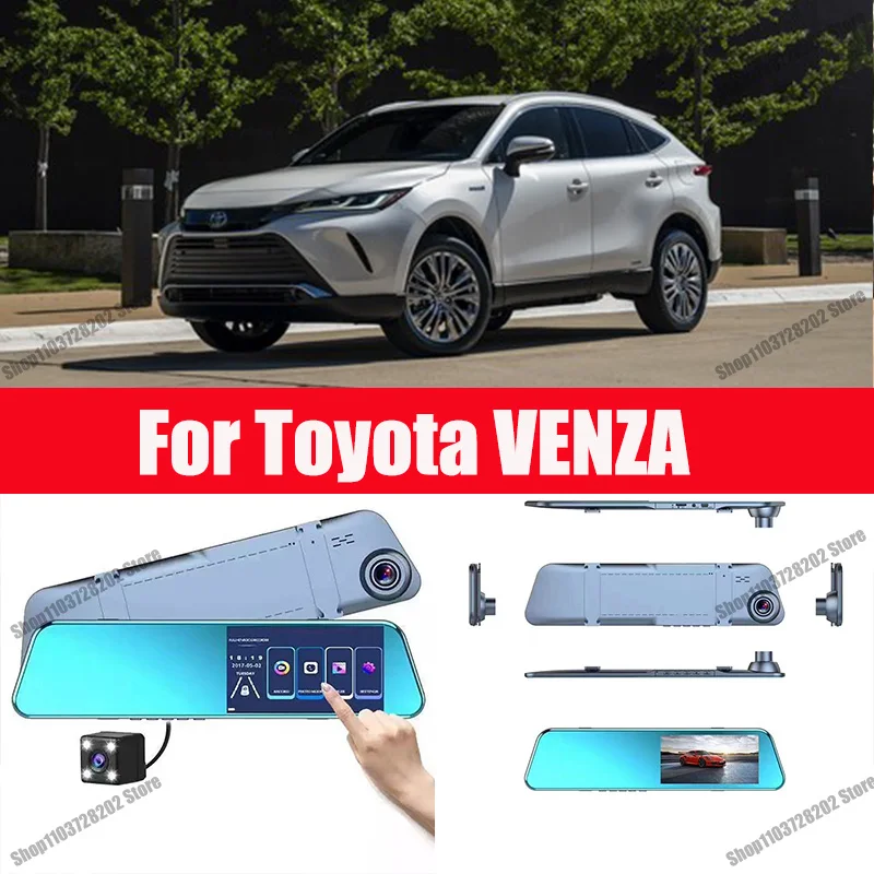 

For Toyota VENZA Camera Car Touch Screen Video Recorder Rearview mirror Dash Cam Front and Rear Camera Mirror DVR