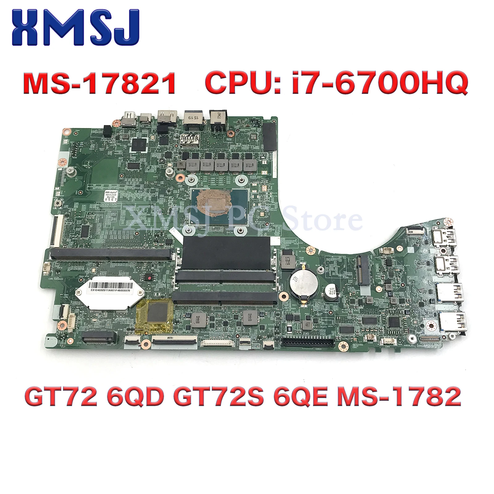 For MSI GT72 6QD GT72S 6QE MS-1782 Laptop Motherboard MS-17821 With i7-6700HQ CPU 100% work