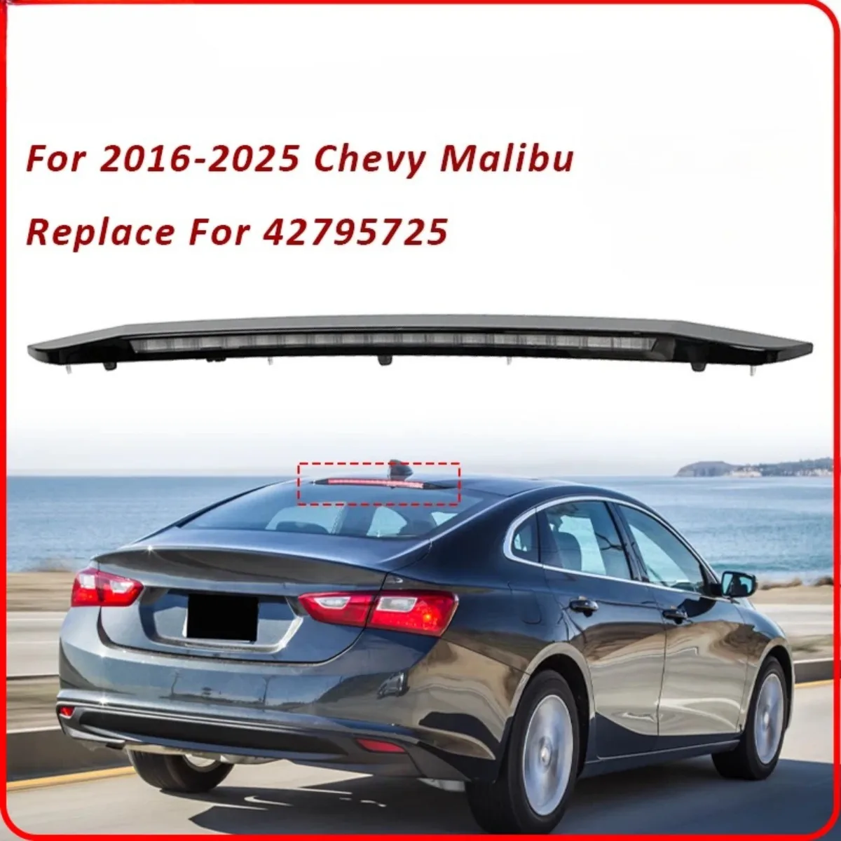 42795725 For Chevrolet Malibu 2016-2025 Black Rear Center High Mount Stop Light Third Brake Lamp Car High Level Brake LED Light