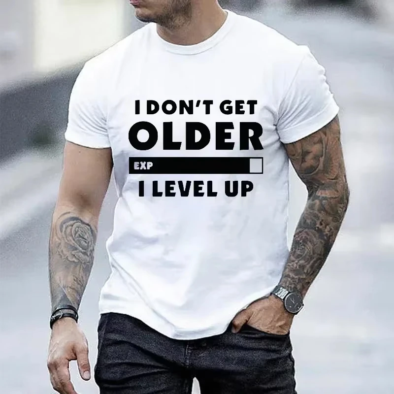Video Game Quote Graphic T Shirt Men Women Short Sleeve I Don't Get Older Level Up EXP Bar Letter Print Premium Cotton Tops