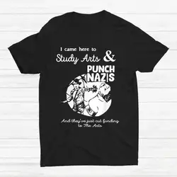 HOT SALE!! I Came Here To Study Art And Punch Nazis And They T-shirt Size S-5XLHigh Quality 100%Cotton Short Sleeve