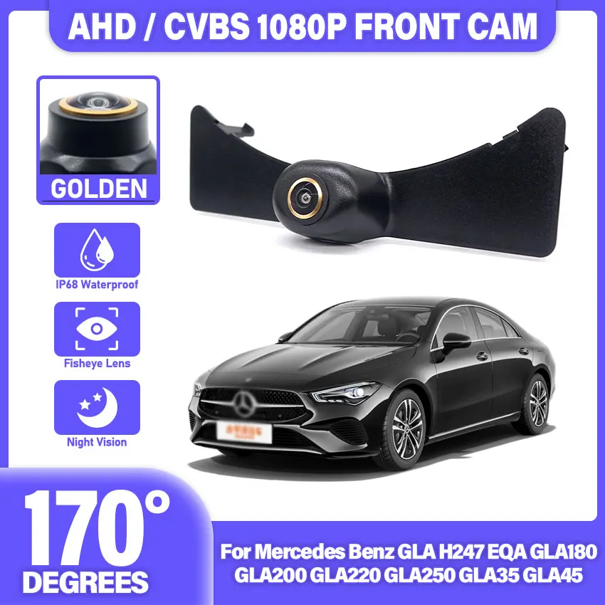 AHD Car Front View Parking Positive Logo Camera For Mercedes Benz GLA H247 EQA GLA180 GLA200 GLA220 GLA250 GLA35 GLA45 2020 2021