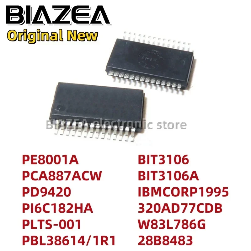 1piece PE8001A PCA887ACW PD9420 PI6C182HA PLTS-001 PBL38614/1R1 BIT3106 BIT3106A IBMCORP1995 320AD77CDB W83L786G 28B8483 SSOP28