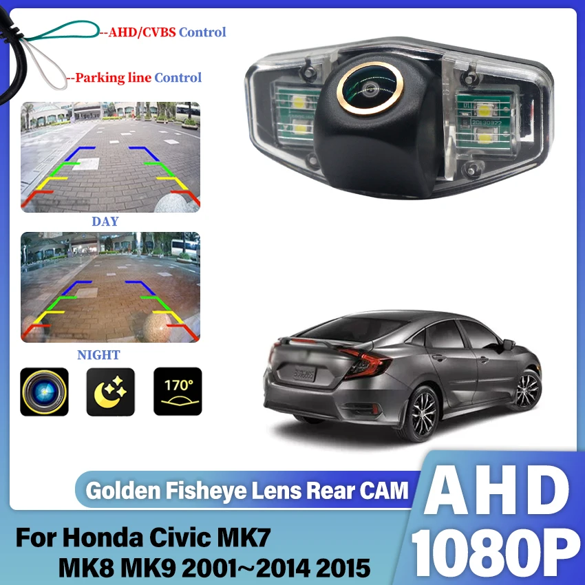 HD CCD Night Vision For Honda Civic MK7 MK8 MK9 2001~2014 2015 Car Parking Reversing Back up Rear View Camera AHD Golden Lens