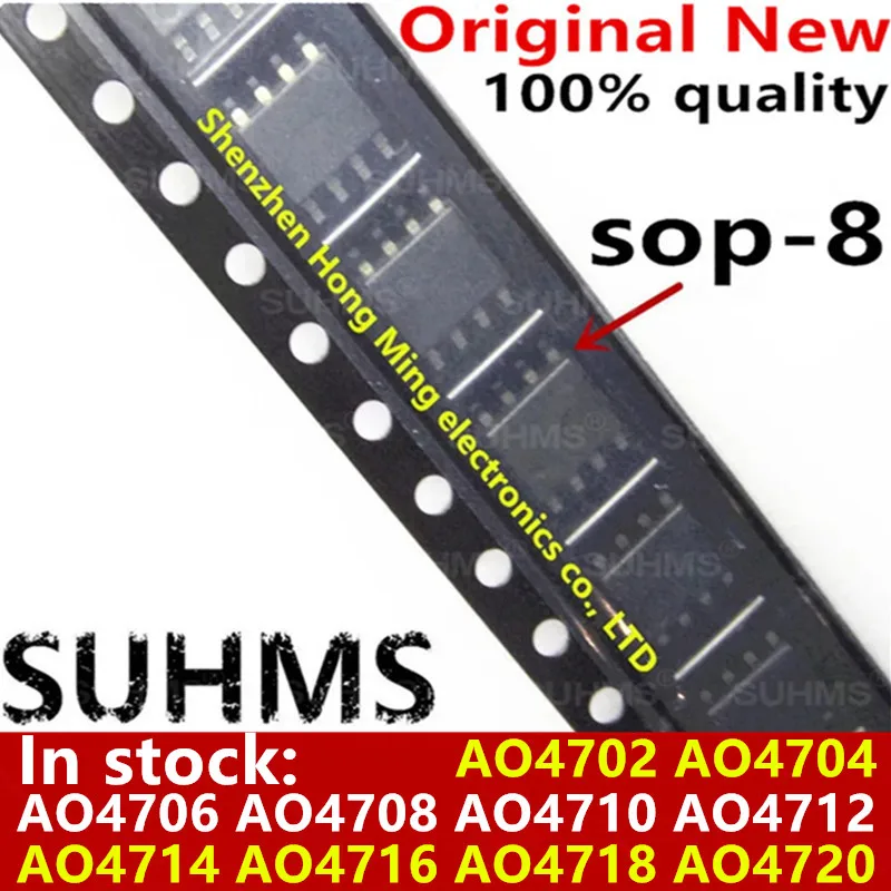 (10piece)100% New AO4702 AO4704 AO4706 AO4708 AO4710 AO4712 AO4714 AO4716 AO4718 AO4720 sop-8