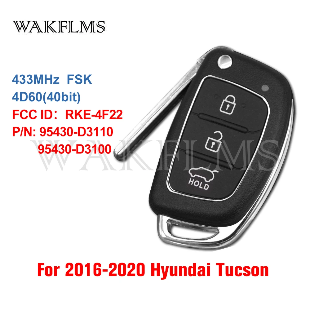 For Hyundai Tucson 2016 2017 2018 2019 2020 Remote Car Key Fob 433MHz 4060 Chip 95430-D3100 95430-D3110 FCC ID: RKE-4F22