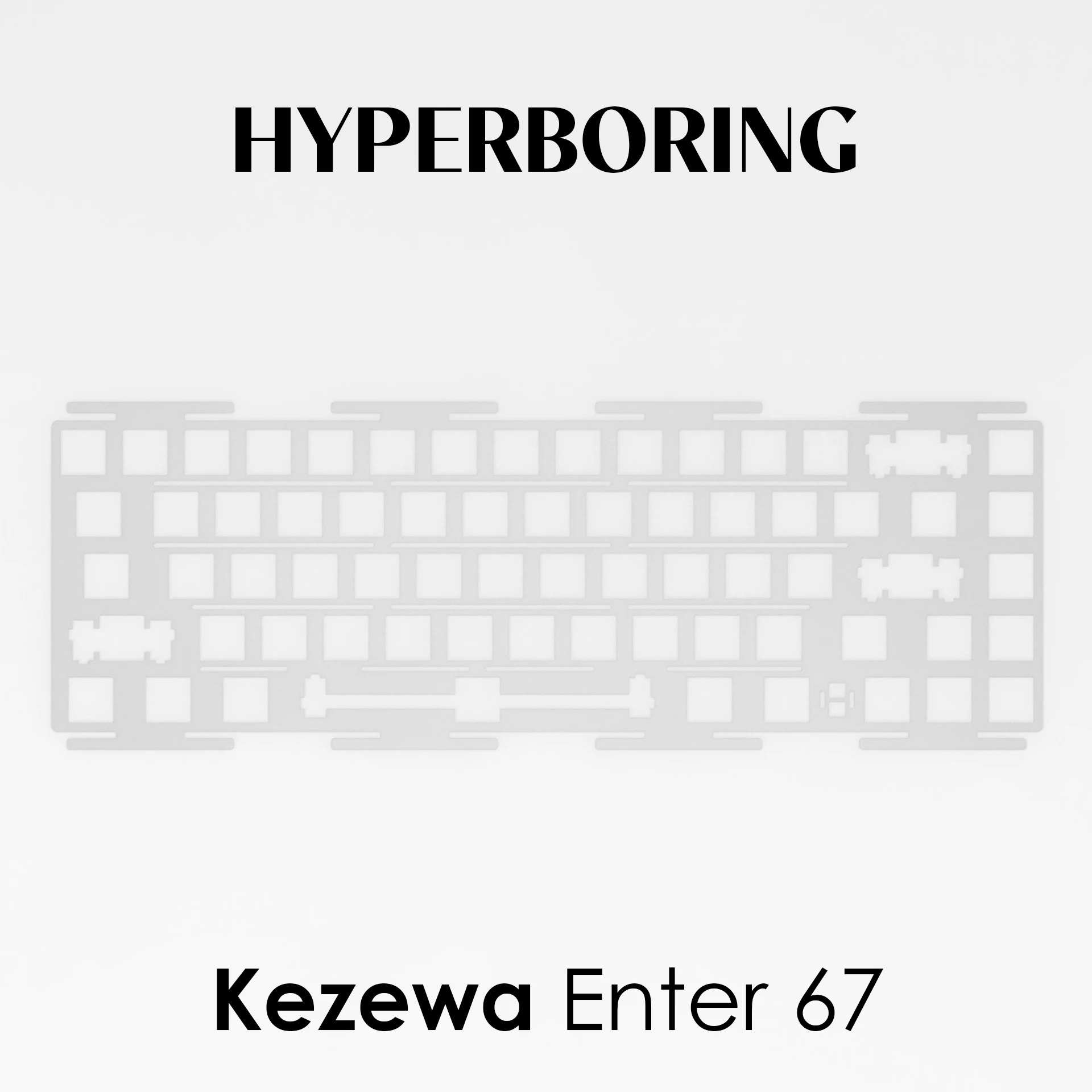 Kezewa Enter67 keyboard plate FR4 Aluminum ( for plate-mounted