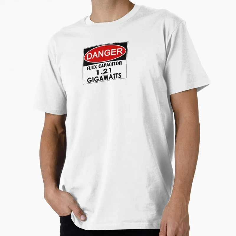 

Flux Capacitor - 1.21 Gigawatts Warning Back To The Future Sic Fi Gift t shirt 80s movies Graphic Clothes All size Tops S-6XL