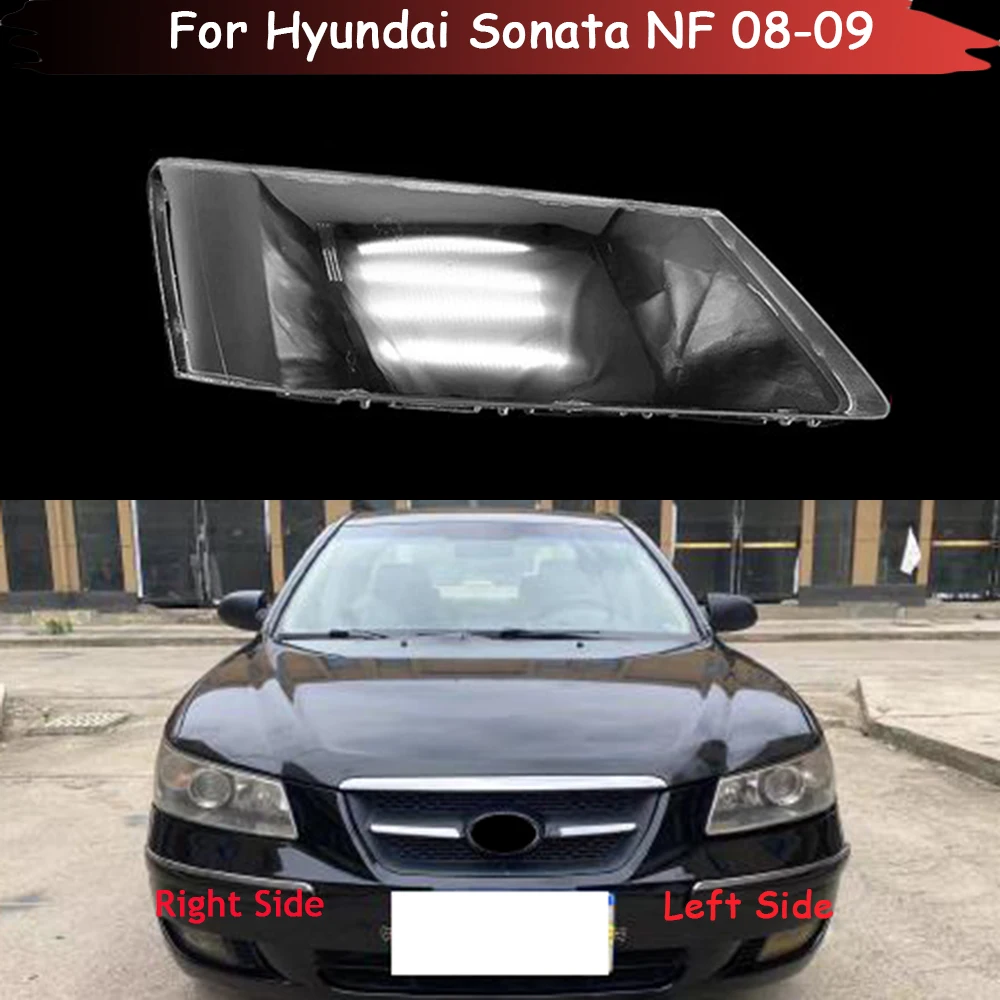 

Front Car Headlamp Auto Light Case Transparent Lampshade Lamp Shell Headlight Lens Glass Cover For Hyundai Sonata NF 2008 2009