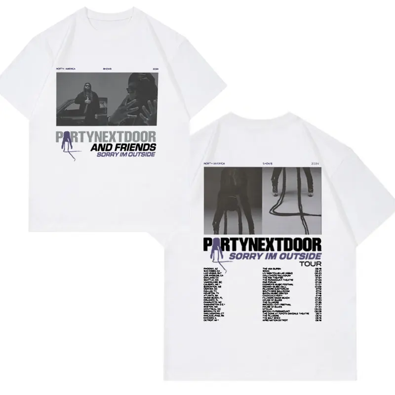 PartyNextDoor Sorry I'm Outside Tour 2024 T Shirt Men's Women's Rapper Hip Hop Harajuku Short Sleeve T-shirt Oversized Tees Tops