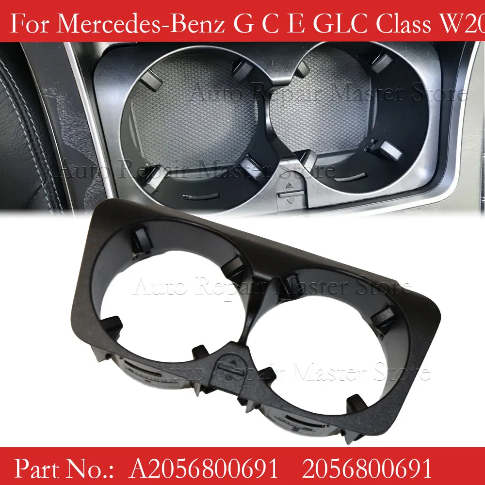 Porte-gobelet à eau pour console centrale, Mercedes-Benz G C E GLC aqW205 W213 W253 W463 A2056800691 2056800691