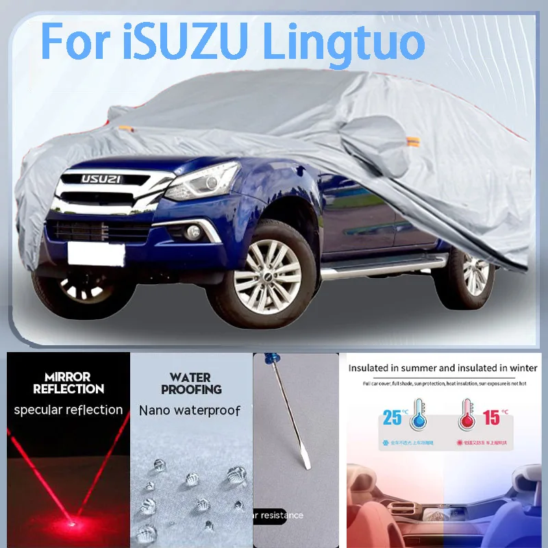 

For ISUZU Lingtuo Full Car cover with UV protection and Winter Insulation roles,Rainproof,Snowproof Ati-frost properties.