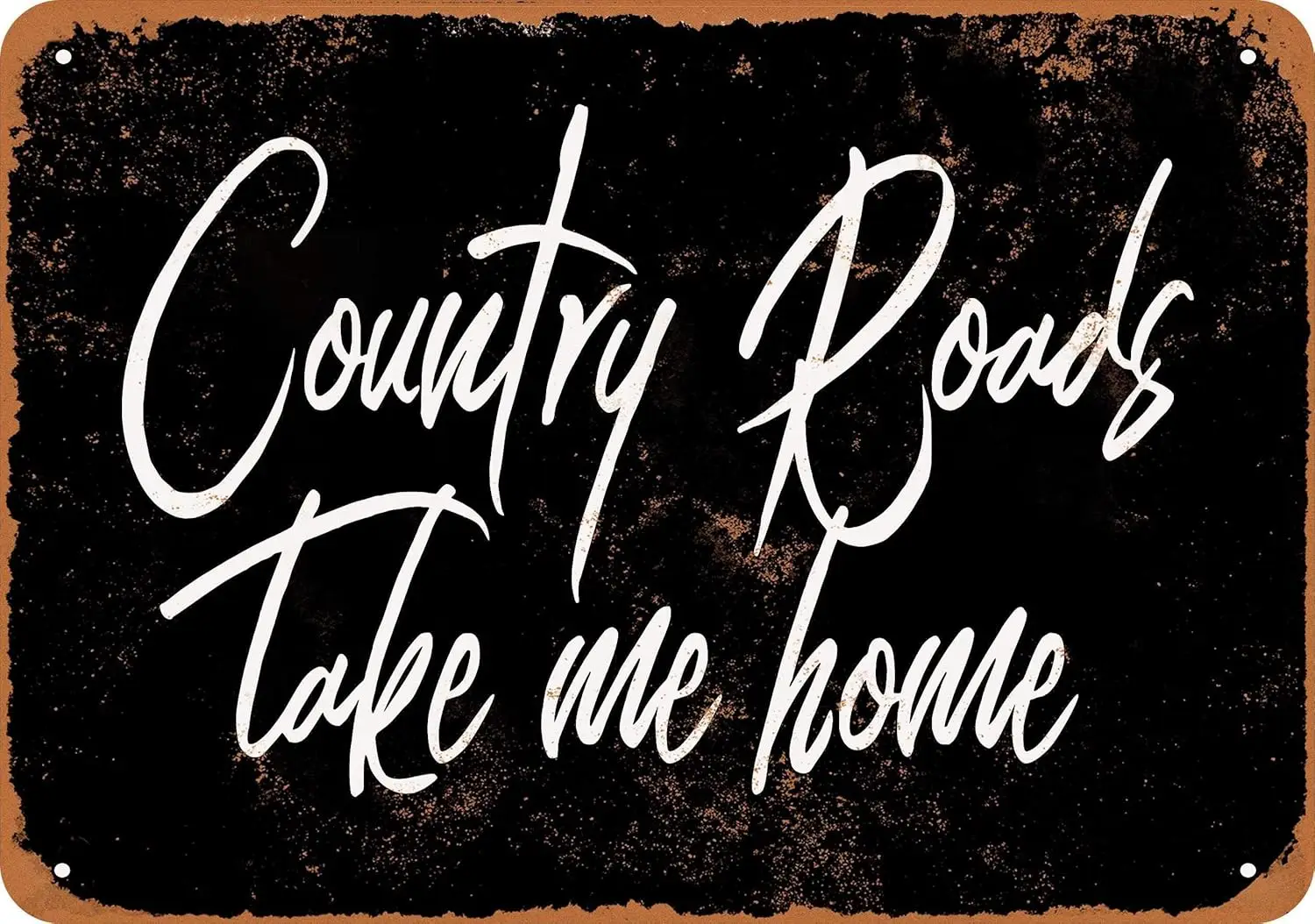 Y1,Vintage Country Roads Take Me Home Metal Tin Sign Bar Kitchen Restaurant Wall Deocr Plaque Signs 16x12inch
